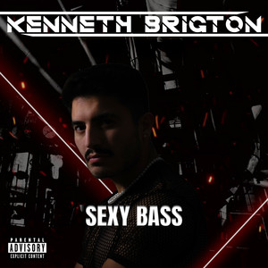 Sexy Bass (Explicit)