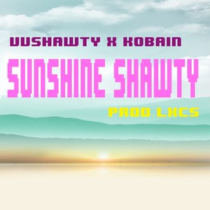 Sunshine Shawty (Explicit)