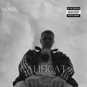 MADU - CALIFICAT ( AUDIO ) (ORIGINAL) [Explicit]