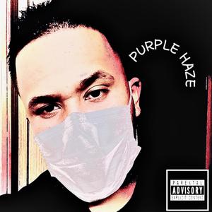 Purple Haze (feat. F1ight Twone) [Explicit]