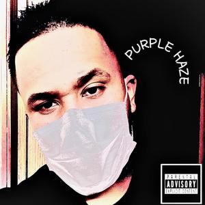 Purple Haze (feat. F1ight Twone) (Explicit)