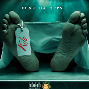 FUXK DA OPPS (Explicit)