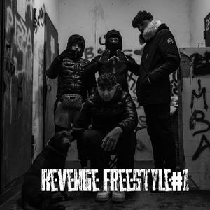 Revenge freestyle#1 (Explicit)