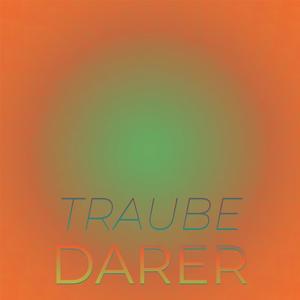 Traube Darer