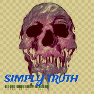 Simply Truth (Explicit)