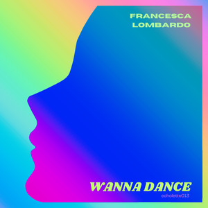 DANCE WANNA (Explicit)