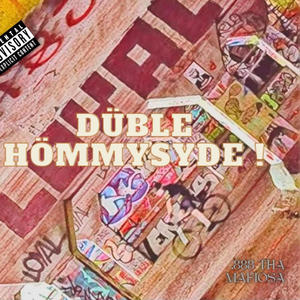 DUBLE HOMMYSYDE (feat. 888 CJ, Dee Biggz & Risha Mills) (Explicit)
