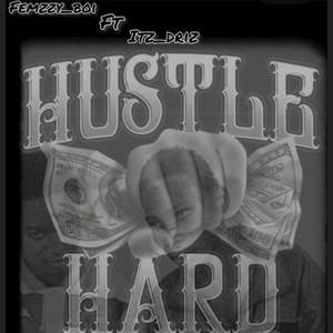 Hustle Hard (Explicit)