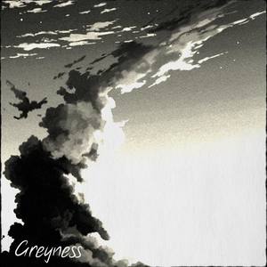 Greyness