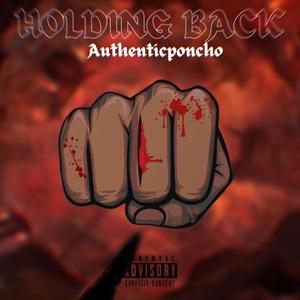 No More Holding Back (Explicit)