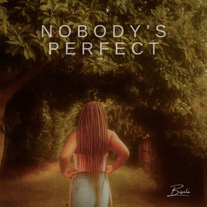 Nobody's Perfect