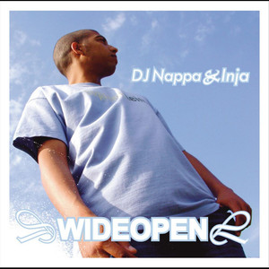 Wide Open (feat. DJ Nappa) [Explicit]