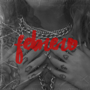 Febrero (Explicit)