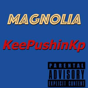 Magnolia (Explicit)