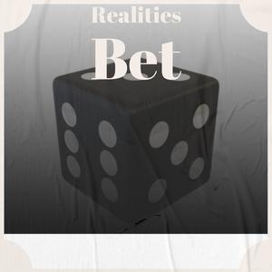 Realities Bet