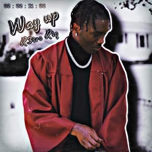 Way Up (feat. Rjaysicko)