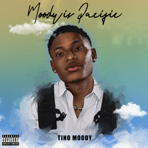 Moody is Pacific (Explicit)