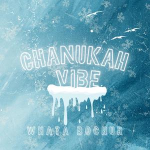 CHANUKAH VIBE