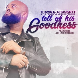 Tell of His Goodness [feat. Johari McGee] (Live)