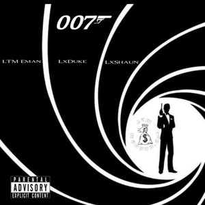 007 (Remix) (feat. LxDuke & LxShaun) [Explicit]