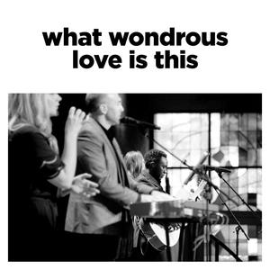 What Wondrous Love Is This (feat. Jorden Jeu de Vine)