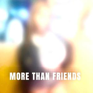 More than friends (Radio Edit) [Explicit]