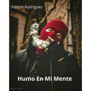 Humo En Mi Mente (Explicit)