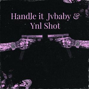 Handle It (Explicit)