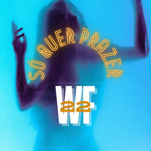 SÓ QUER PRAZER (Explicit)