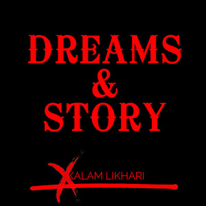 Dreams & Story