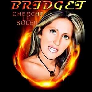 Bridget cherche le soleil (Explicit)