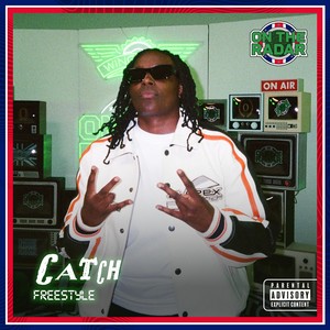 Catch On The Radar Freestyle