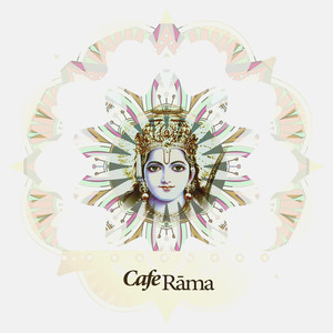 Cafe Rama (Meditative & Exotic Indian Music)