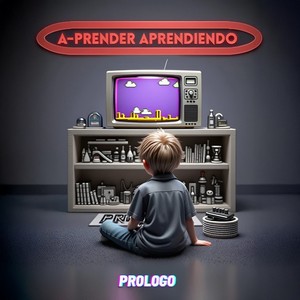 A-PRENDER APRENDIENDO (Explicit)