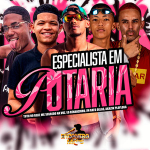ESPECIALISTA EM PUTARIA (Explicit)