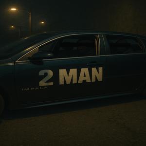 2 Man (Explicit)