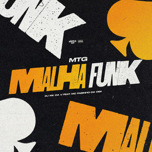 MTG - MALHA FUNK (feat. MC Fabinho da Osk) (Explicit)