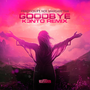 Goodbye (K3nto Remix)