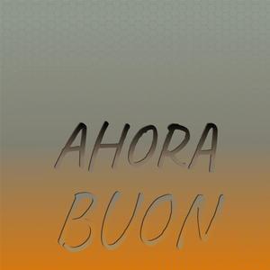 Ahora Buon