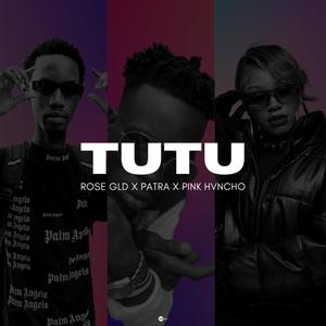 Tutu (Explicit)