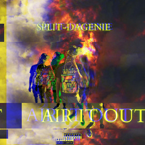 AIR IT OUT (Explicit)