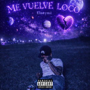 Me Vuelve Loco (Remix|Explicit)