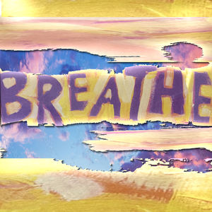 Breathe