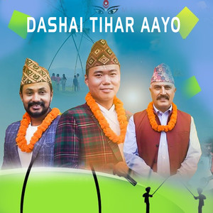 Dashai Tihar Aayo