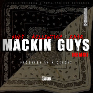 Mackin Guys (Explicit)