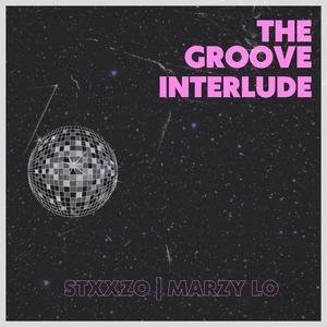 GROOVE (INTERLUDE) (feat. marzy lo) (Explicit)