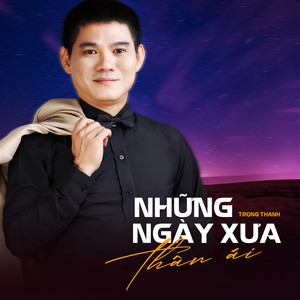 Những Ngày Xưa Thân Ái (feat. Phúc Duy)