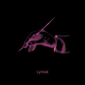 Lyrical (Even Slower) (Explicit)