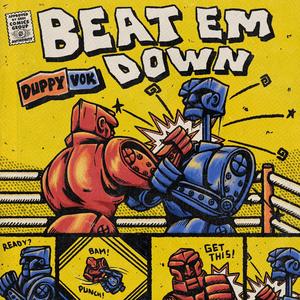 Beat Em Down (Explicit)