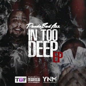 In Too Deep (Explicit)